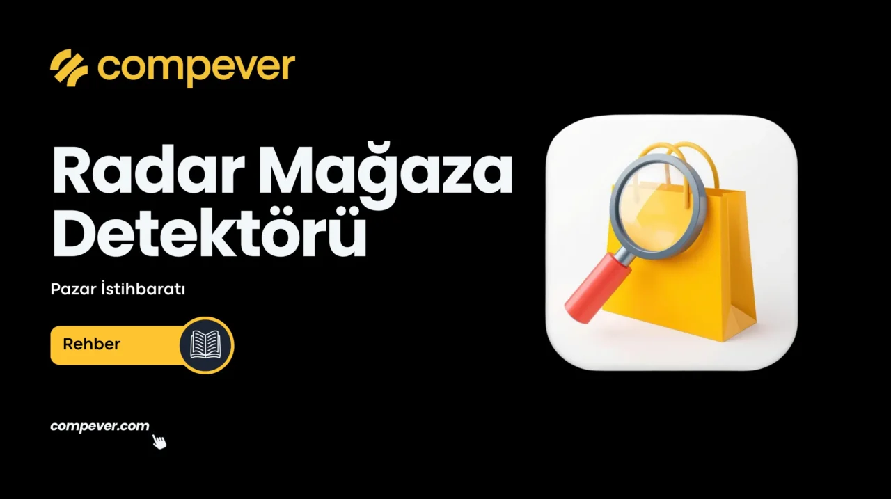 Pazar İstihbaratı: Compever Radar Mağaza Detektörü