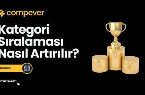 E-Ticarette Kategori Sıralaması Nasıl Artırılır?